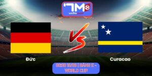 Soi Kèo Đức Vs Curacao 00h00 Ngày 15/06/2026 | Bảng E - World Cup